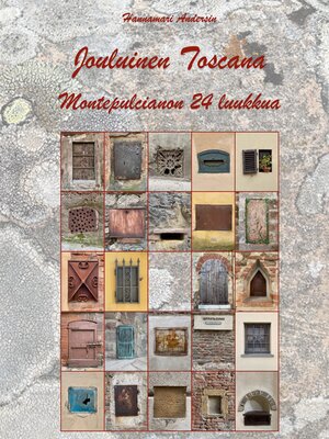 cover image of Jouluinen Toscana--Montepulcianon 24 luukkua